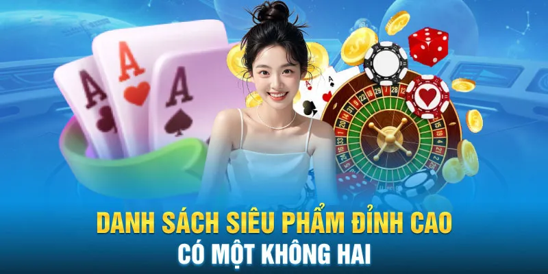 Danh sách siêu phẩm đỉnh cao có một không hai