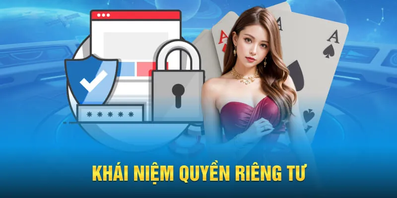 Khái niệm quyền riêng tư