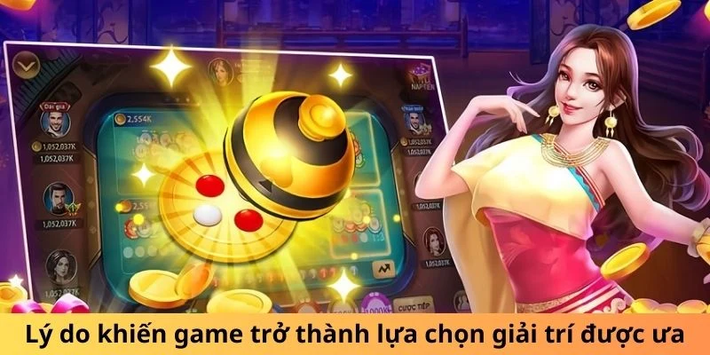 Lý do khiến game trở thành lựa chọn giải trí được ưa chuộng