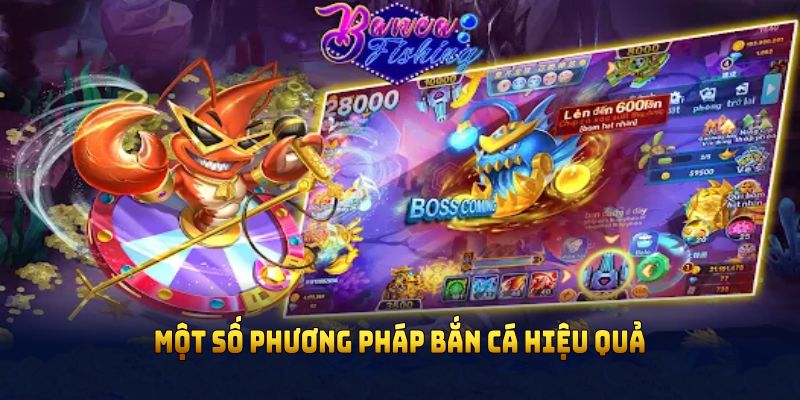 Một số phương pháp bắn cá hiệu quả dành cho thành viên mới chơi