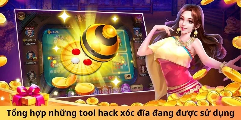 Tổng hợp những tool hack xóc đĩa đang được sử dụng